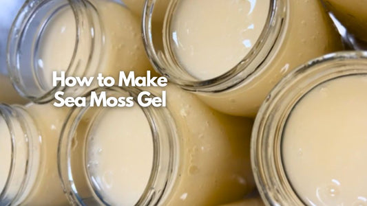 How to Make Sea Moss Gel: A Simple Guide for Beginners - World Moss